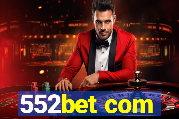 552bet com